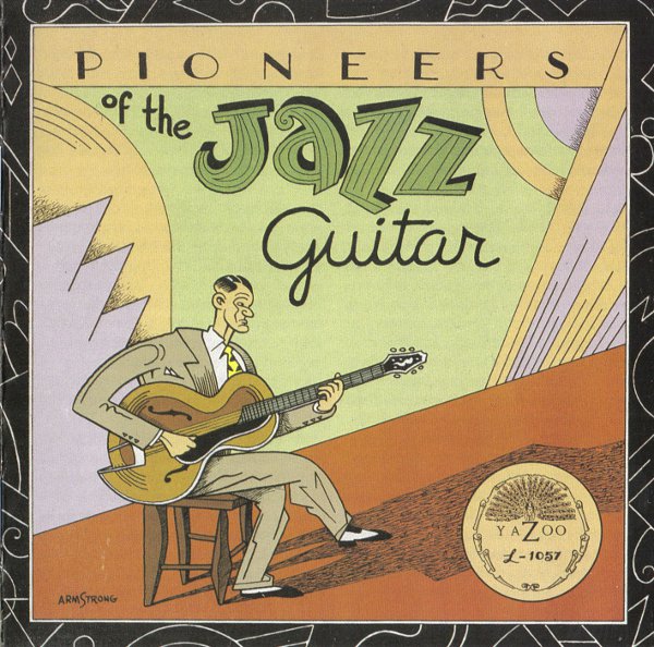 Pioneers Of The Jazz Guitar