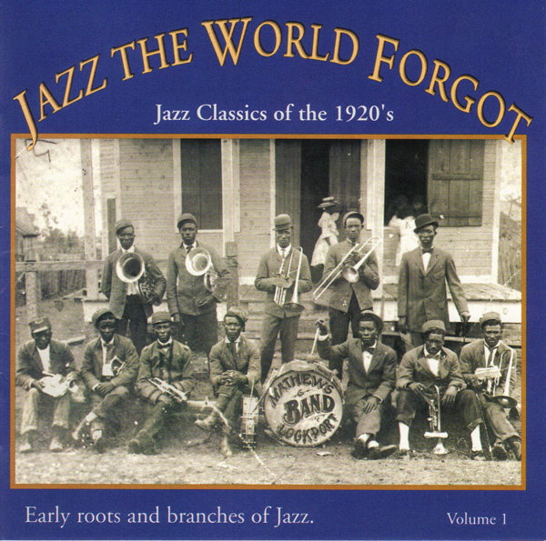 Jazz The World Forgot