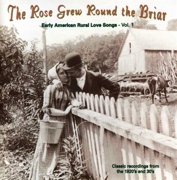 The Rose Grew Round The Briar
