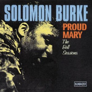 Solomon Burke Proud+Mary CD