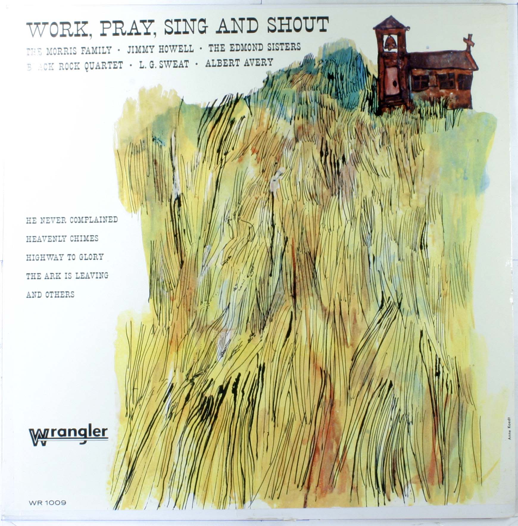 Work,pray,sing And Shout