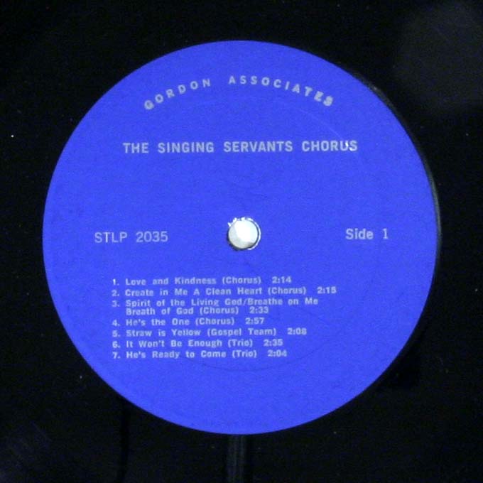 Singing Servants One Life to Give LP USA Gordon Associaes VG VG